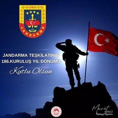 Kaymakamımız Murat Ekinci'nin Jandarma Teşkilatının Kuruluşunun 186. Yıl Dönümü Kutlama Mesajı    